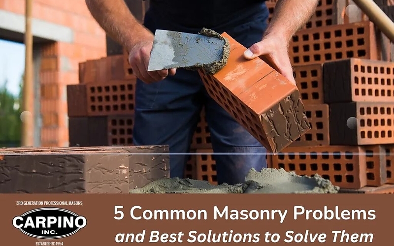 5 Common Masonry Problems and Best Solutions to Solve Them